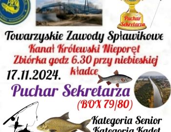 Towarzyskie Zawody Spławikowe o Puchar Sekretarza  17.11.2024.